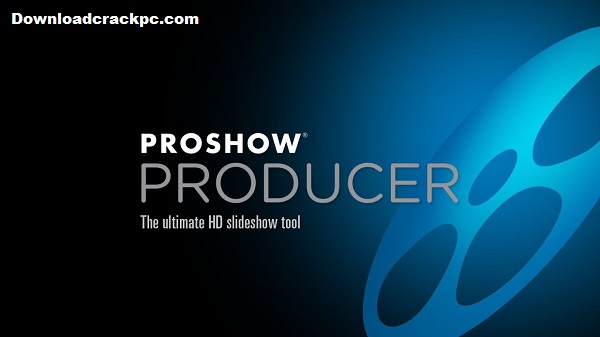 ProShow Producer Crack + Registration Key Free Download