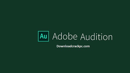 Adobe Audition Crack + Full Version Free Download [Latest]