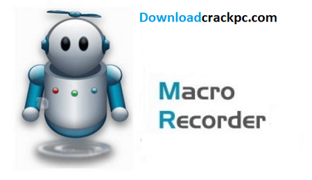 Macro Recorder Crack + Serial Key Download Full Version [Latest]
