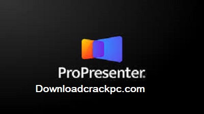 ProPresenter 7 Crack Plus License Key Free Download [2022]